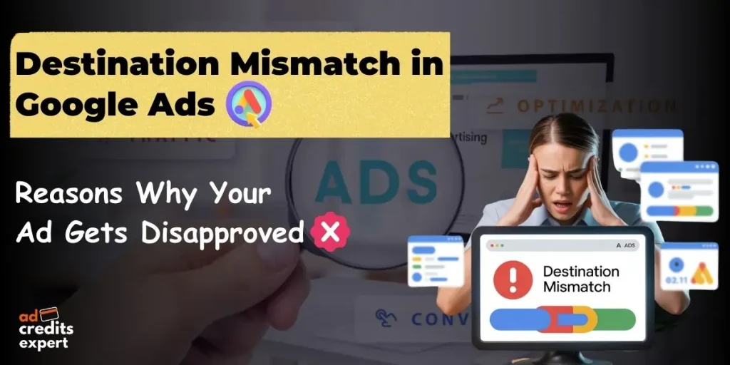 Destination Mismatch in Google Ads