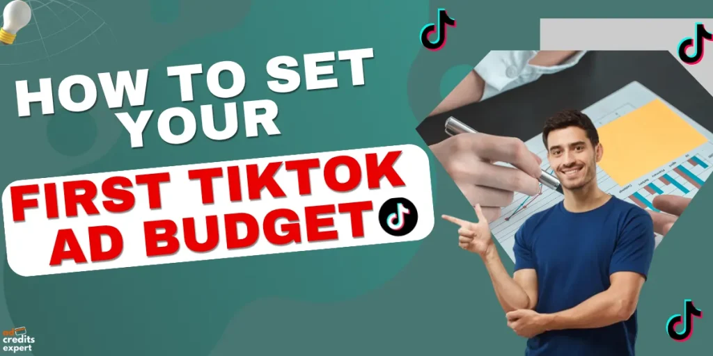 How to Set Your First TikTok Ad Budget