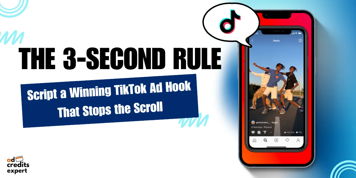 The 3-Second Rule for TikTok Ads