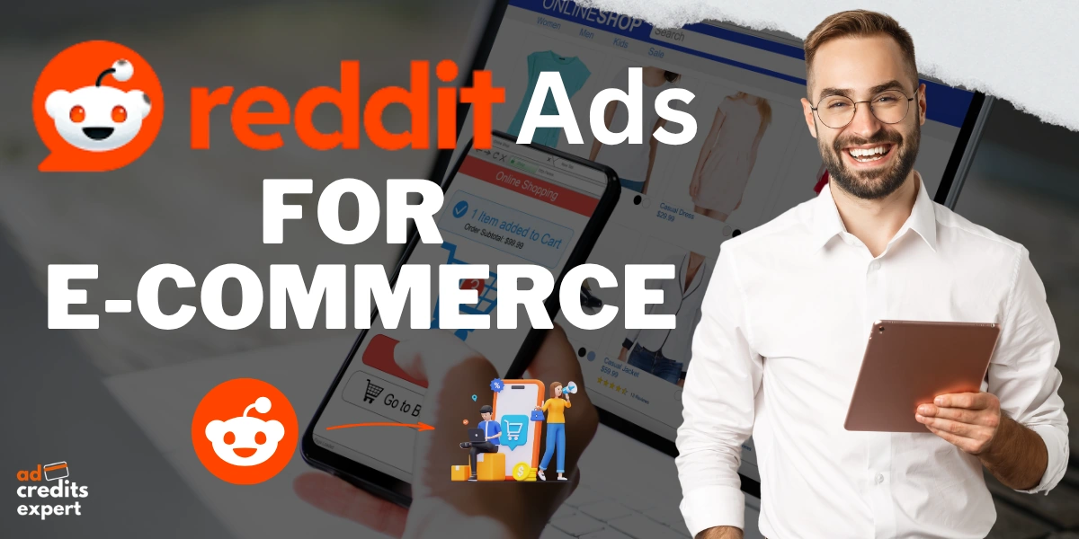 Reddit Ads for E-Commerce